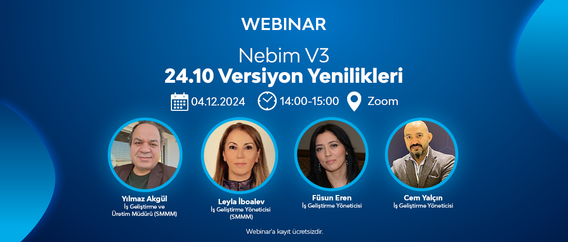 Nebim V3 24.10 Versiyon Yenilikleri Webinarı